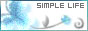 SIMPLE LIFE